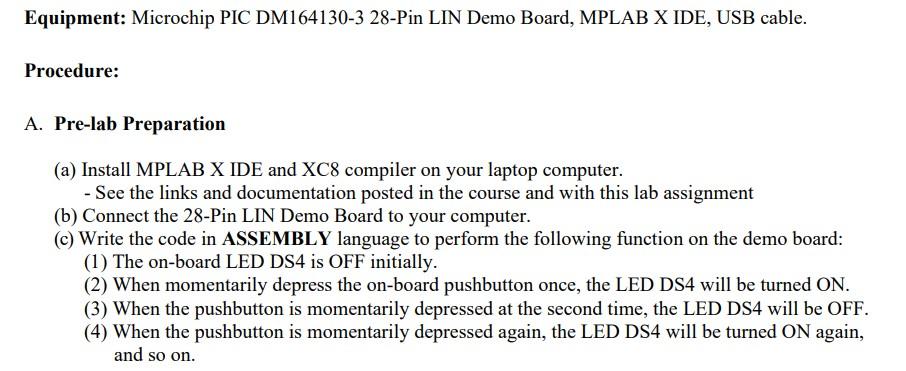 Solved Equipment: Microchip PIC DM164130-3 28-Pin LIN Demo | Chegg.com