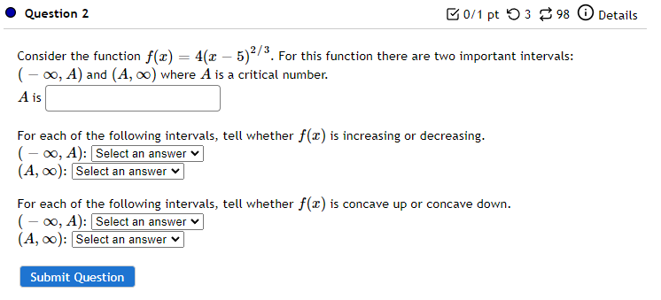 Solved Question 2 0/1 pt 93 98 Details Consider the function | Chegg.com