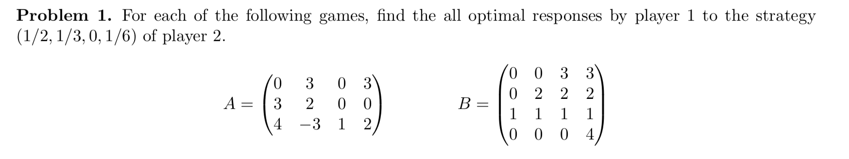Solved Problem 1. For each of the following games, find the | Chegg.com