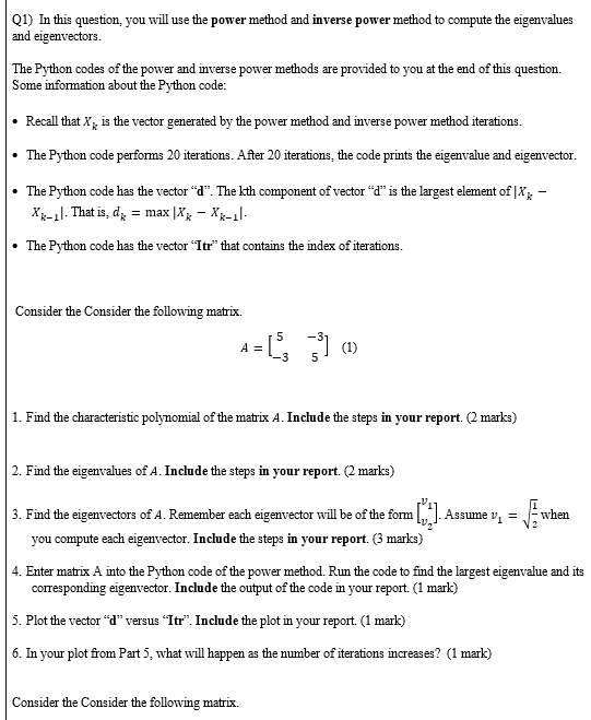 01) In this question, you will use the power method | Chegg.com