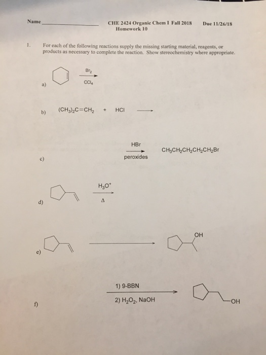 Solved Name CHE 2424 Organic Chem I Fall 2018 Due 11/26/18 | Chegg.com