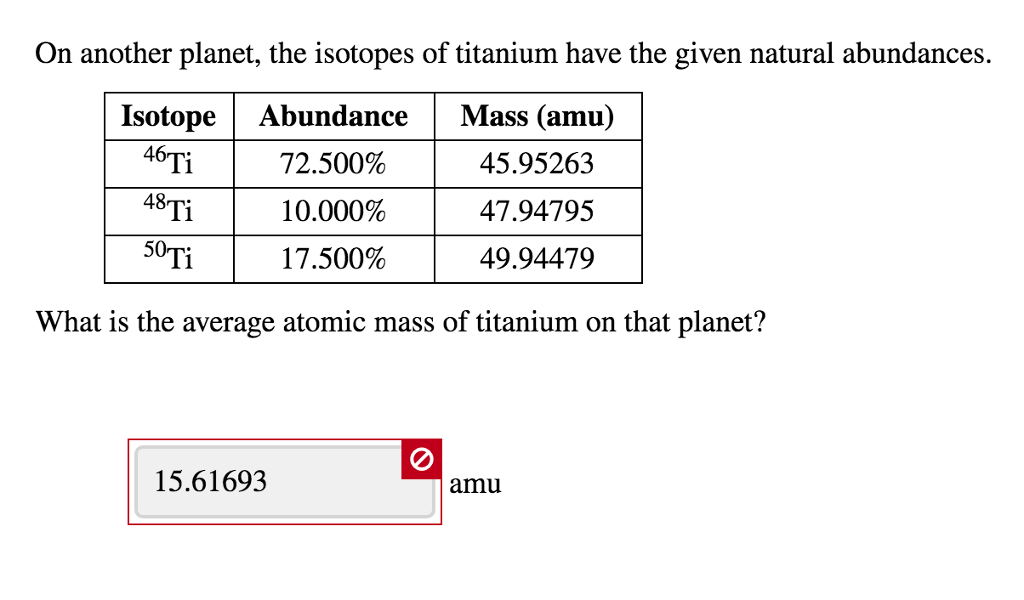 Solved On another the isotopes of titanium have the