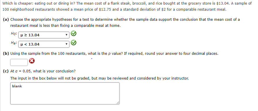 Solved Which is cheaper: eating out or dining in? The mean | Chegg.com