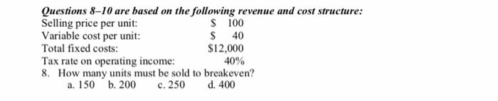 Solved Questions 8-10 are based on the following revenue and | Chegg.com