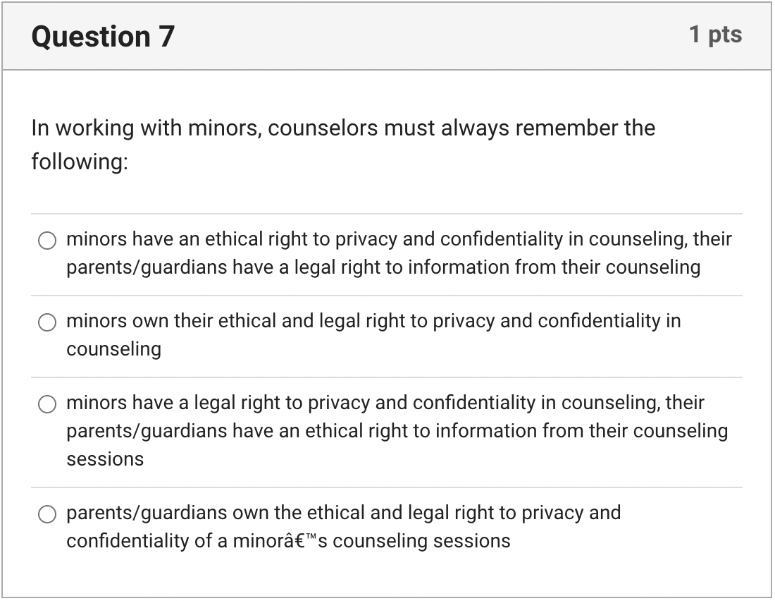 Solved In working with minors, counselors must always | Chegg.com