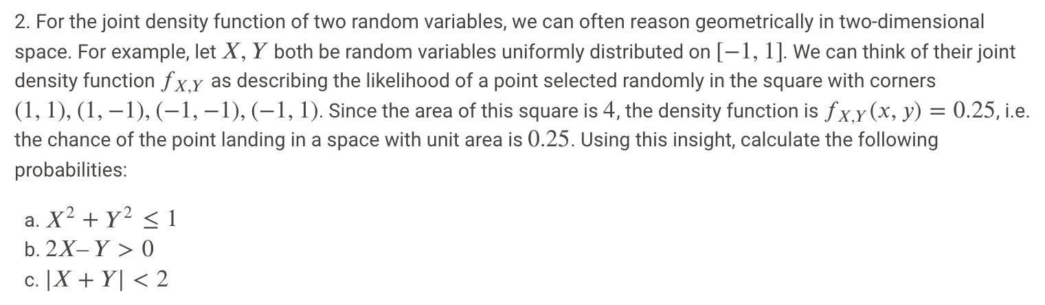 Solved 2. For the joint density function of two random | Chegg.com