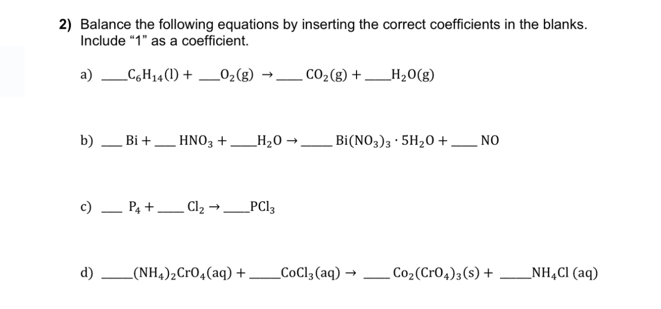 Solved 2) Balance the following equations by inserting the | Chegg.com