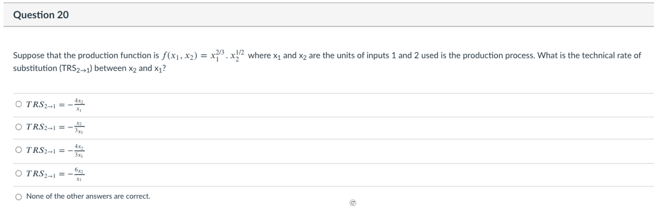 Solved Question 20 = Suppose That The Production Function Is | Chegg.com