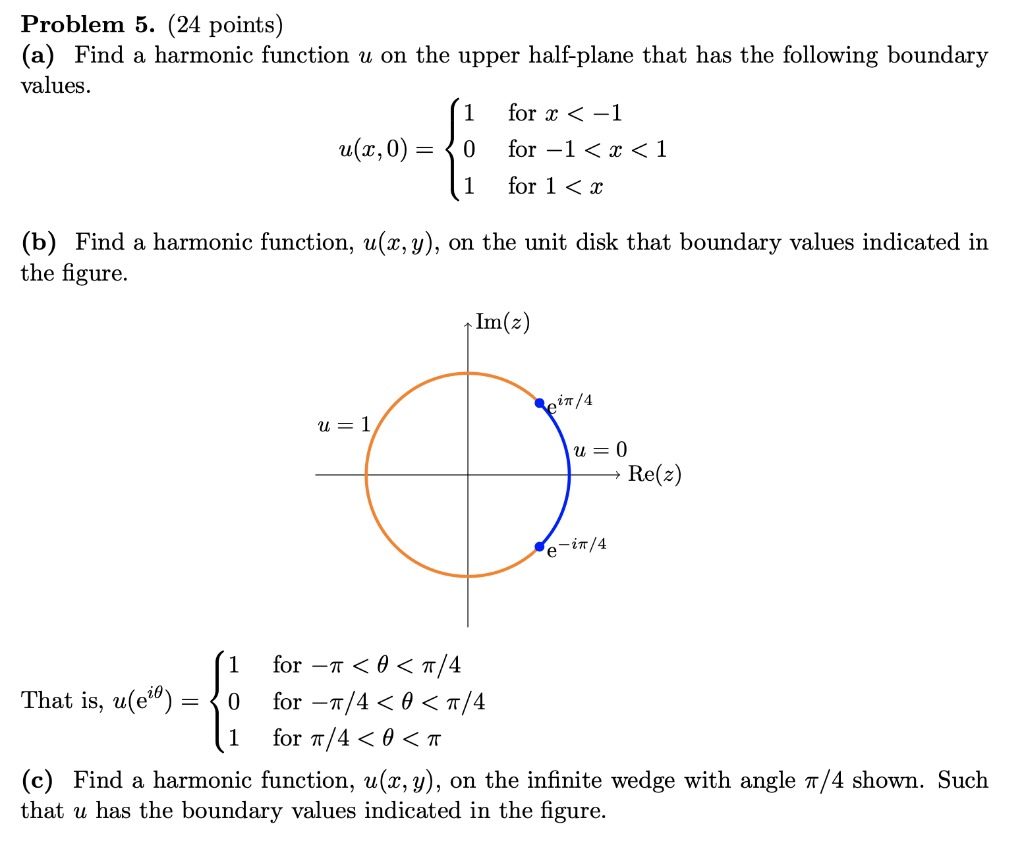 Problem 5. (24 points) (a) Find a harmonic function u | Chegg.com