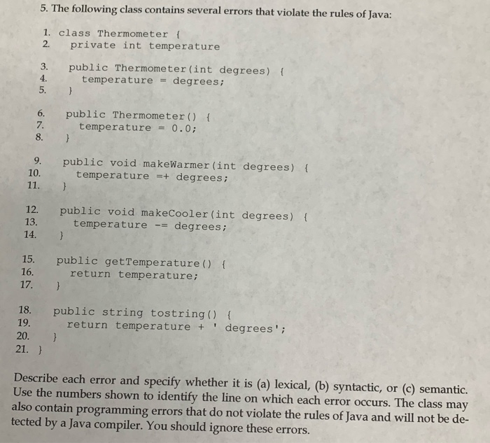 Solved 5. The following class contains several errors that | Chegg.com