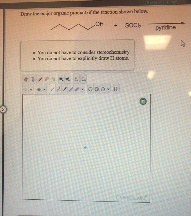Solved Draw the major organic product of the reaction shown | Chegg.com