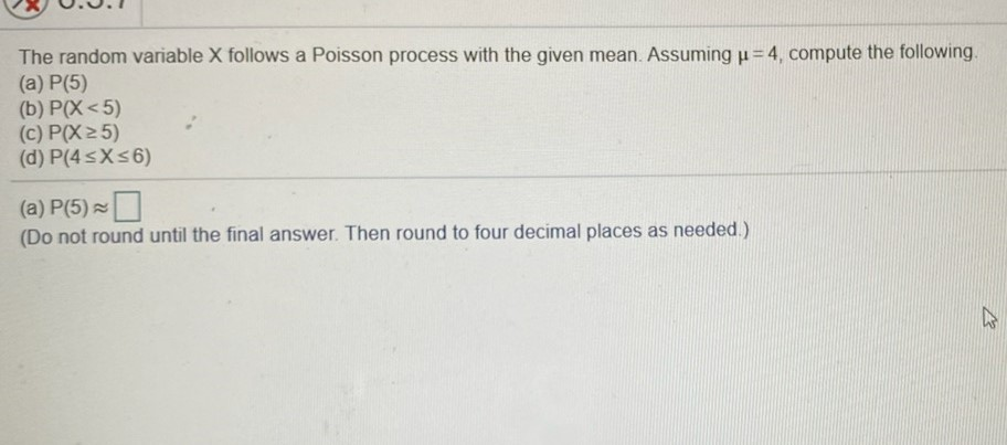 Solved The Random Variable X Follows A Poisson Process With | Chegg.com