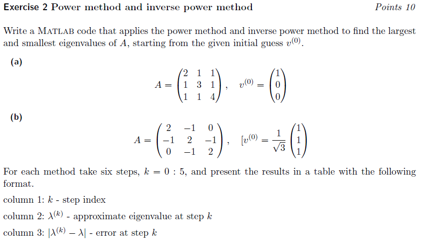 Exercise 2 Power method and inverse power method | Chegg.com