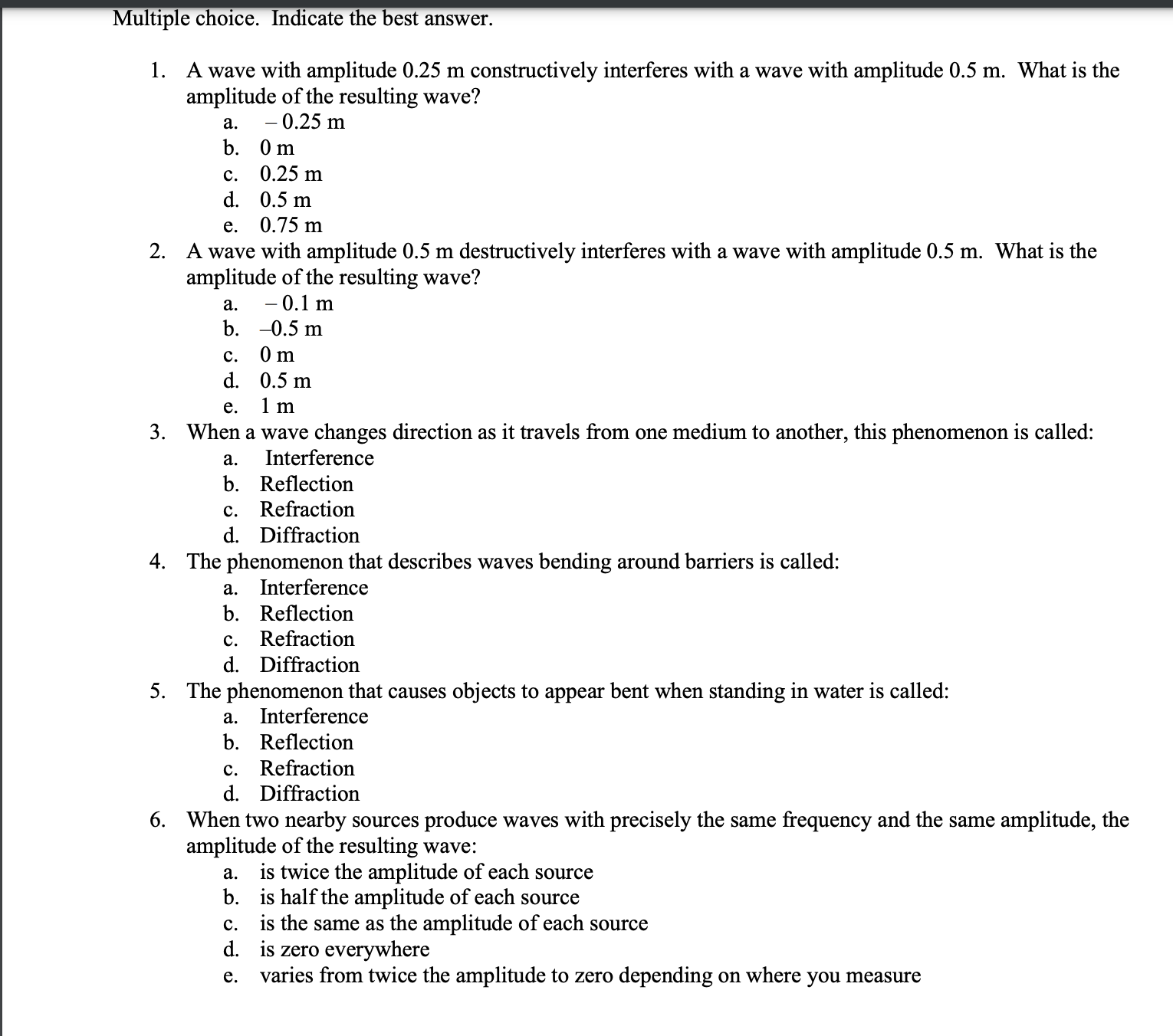 Solved 1. A wave with amplitude 0.25 m constructively | Chegg.com