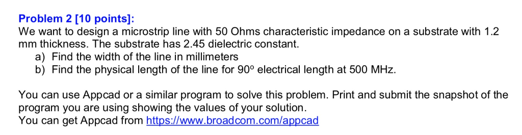 Problem 2 [10 points]: We want to design a microstrip | Chegg.com