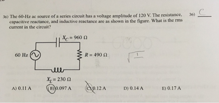 Solved 36) The 60-Hz ac source of a series circuit has a | Chegg.com