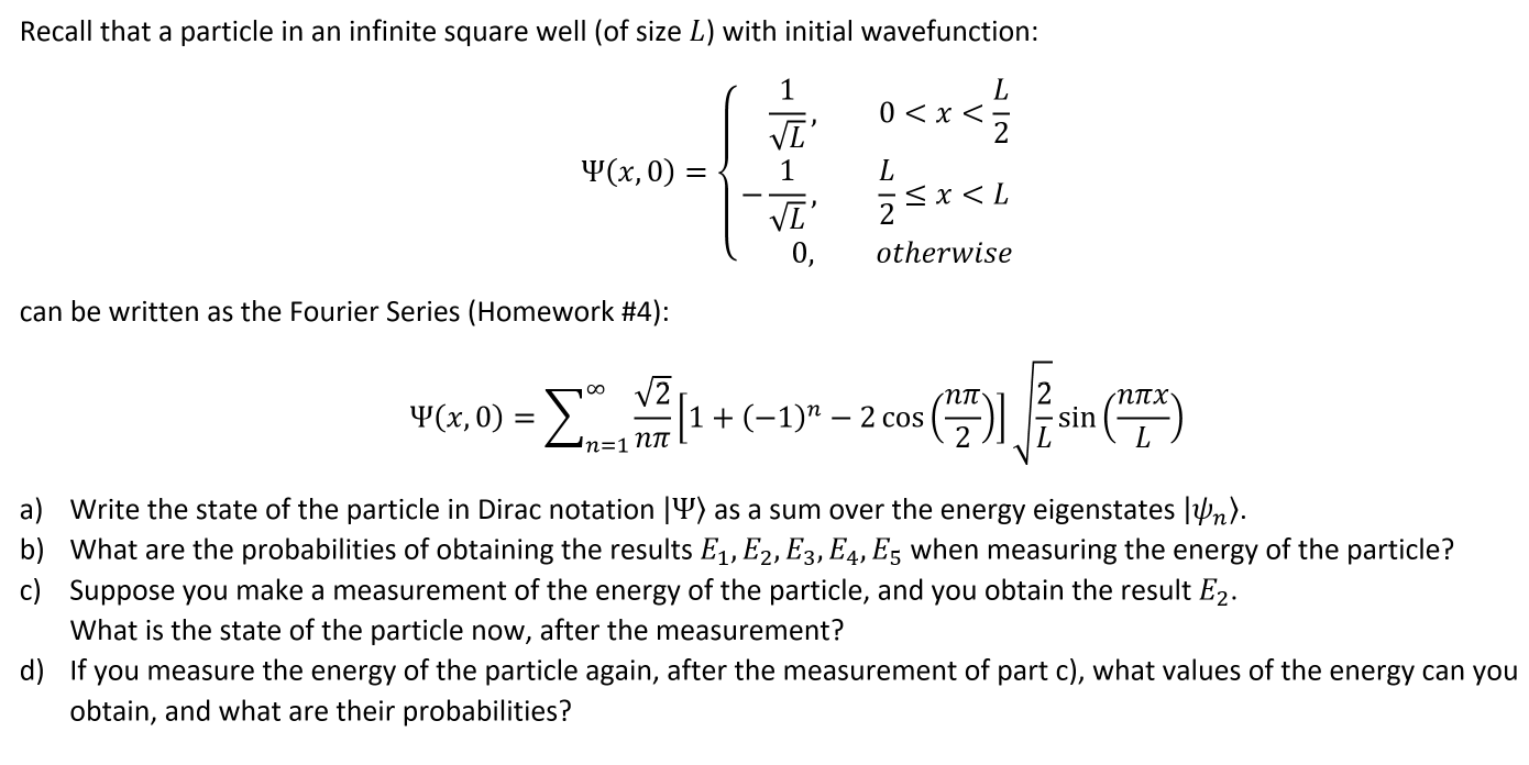 Solved Recall that a particle in an infinite square well (of | Chegg.com