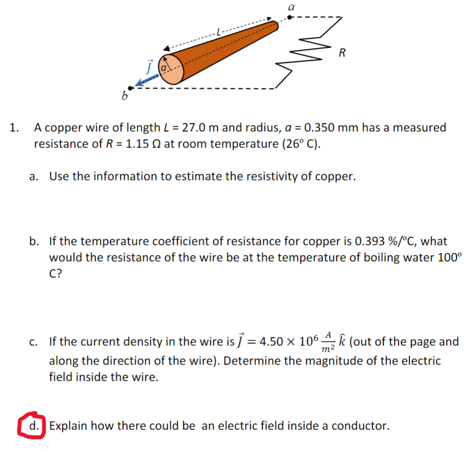 Solved 1. A copper wire of length L=27.0 m and radius, | Chegg.com