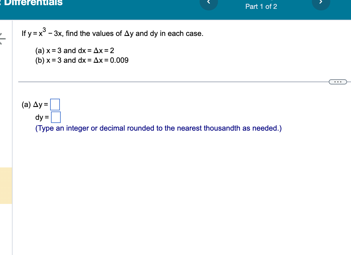 Solved If y=x3?3x, find the values of ?y and dy in each | Chegg.com