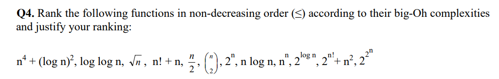 Solved Q4. Rank the following functions in non-decreasing | Chegg.com