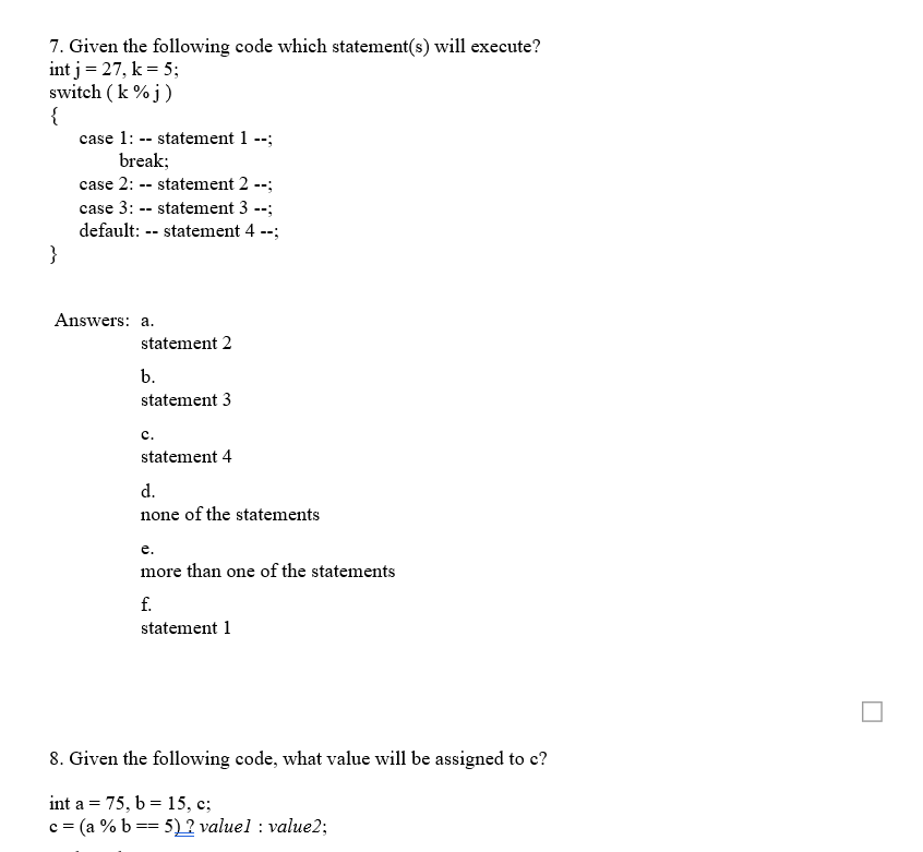 Solved 7. Given the following code which statement(s) will | Chegg.com