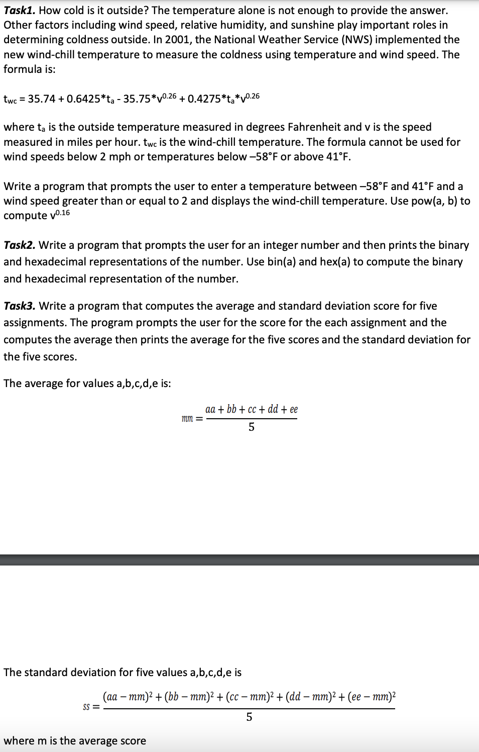 Solved Task1. How cold is it outside? The temperature alone | Chegg.com