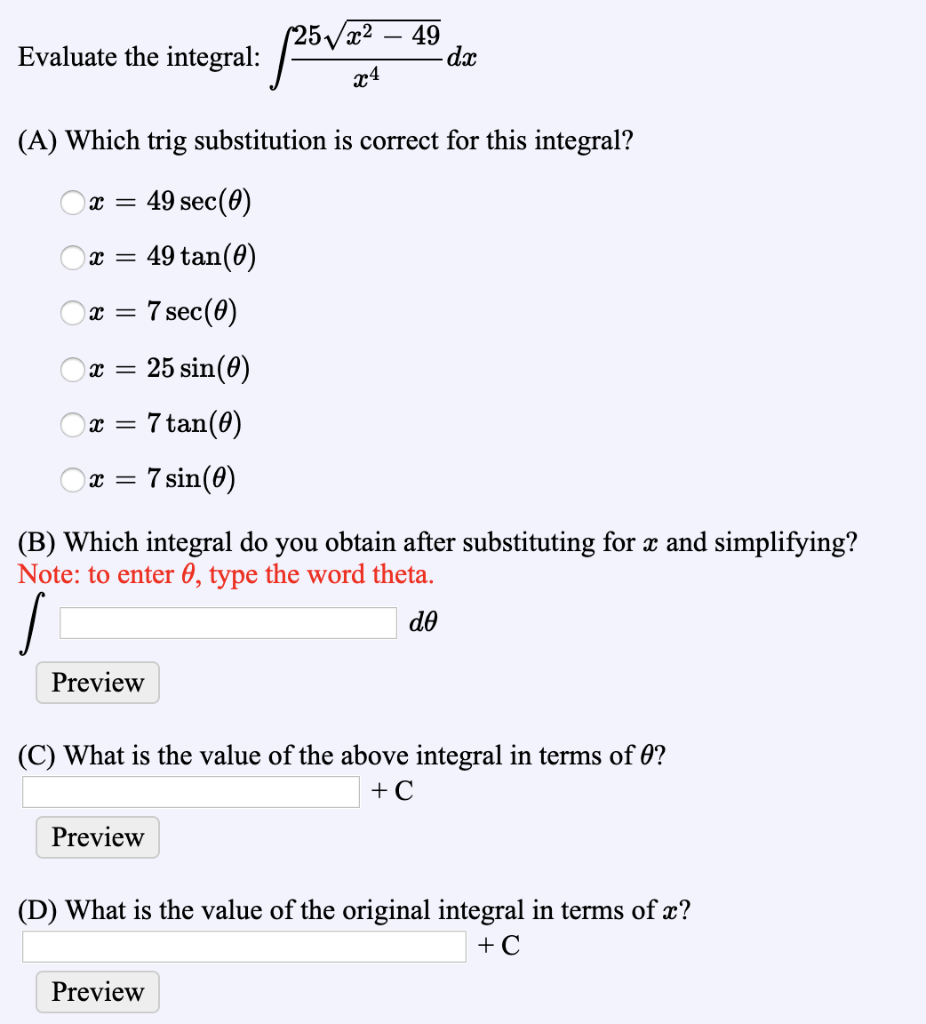 Solved 5Vx2 - 49 Evaluate The Integral: (A) Which Trig | Chegg.com