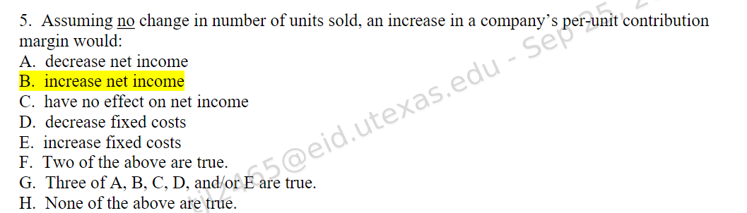 Solved 5. Assuming no change in number of units sold, an | Chegg.com