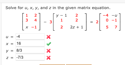Solved U Solve For U X Y And Z In The Given Matrix Chegg Com