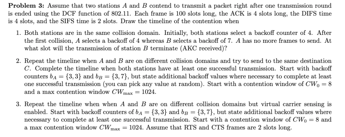 Solved Problem 3: Assume that two stations A and B contend | Chegg.com