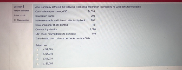 Solved Question 8 Not yet answered Points out of 1 P Flag | Chegg.com