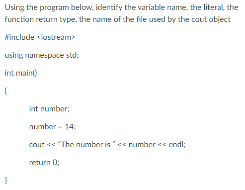 Solved Using the program below, identify the variable name, | Chegg.com