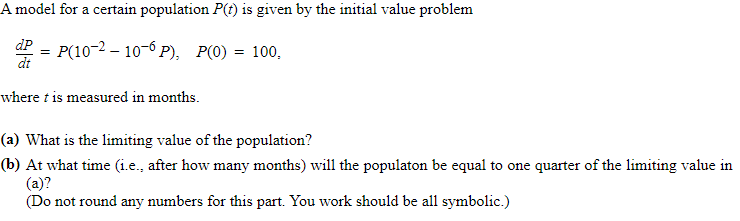 Solved A model for a certain population P(t) is given by the | Chegg.com