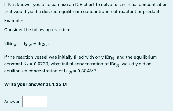 Solved If K is known, you also can use an ICE chart to solve | Chegg.com
