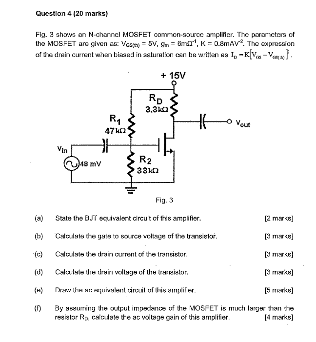 Solved Question 4 (20 marks) Fig. 3 shows an N-channel | Chegg.com
