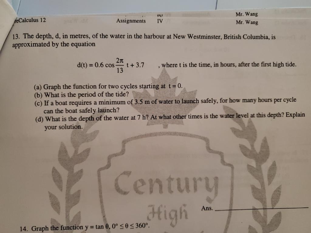 Solved 3. The depth, d, in metres, of the water in the | Chegg.com