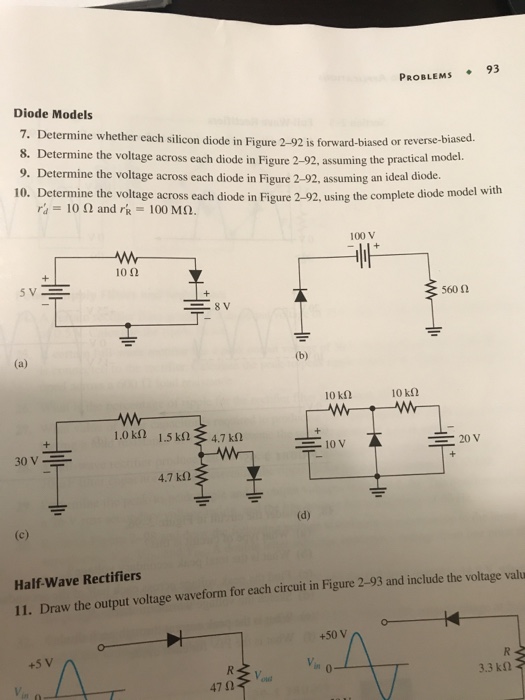 Solved PROBLEMS 93 Diode Models 7. Determine Whether Each | Chegg.com