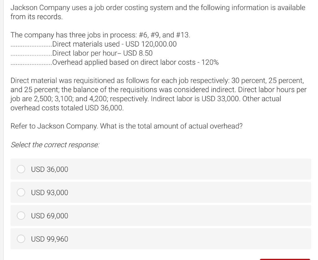 Solved Jackson Company Uses A Job Order Costing System And | Chegg.com