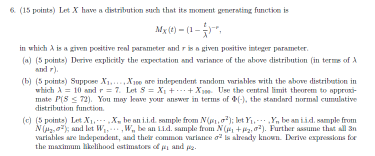 Solved 6. (15 points) Let X have a distribution such that | Chegg.com