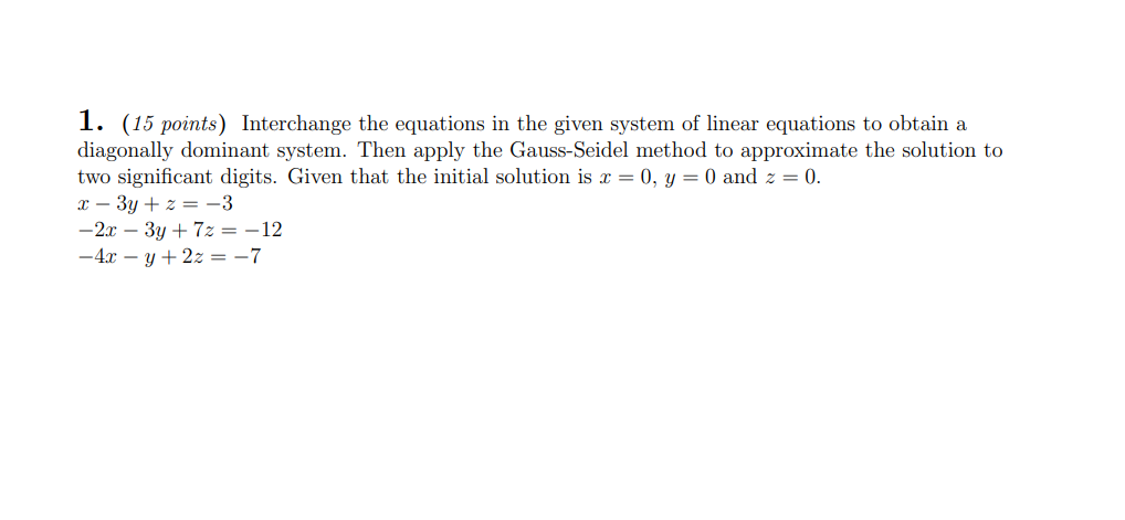 Solved 1. (15 points) Interchange the equations in the given | Chegg.com