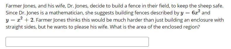 Solved Integrate dx 28 +4 + C Farmer Jones, and his wife, | Chegg.com
