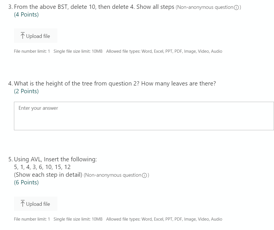 Solved 3 From the above BST delete 10 then delete 4 Show Chegg com