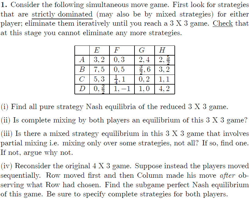 Solved 1. Consider The Following Simultaneous Move Game. | Chegg.com