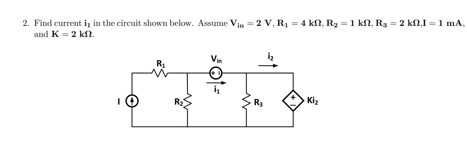 Solved 2 Find Current I1 In The Circuit Shown Below Assume