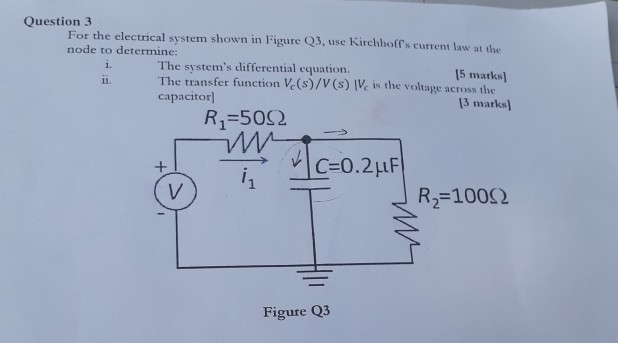 Solved Question 3 For the electrical system shown in Figure | Chegg.com
