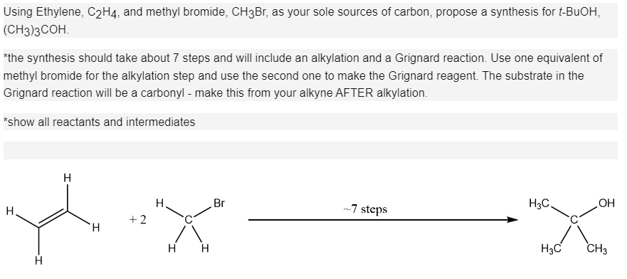 Solved Using Ethylene C2H4 and methyl bromide CH3Br as Chegg