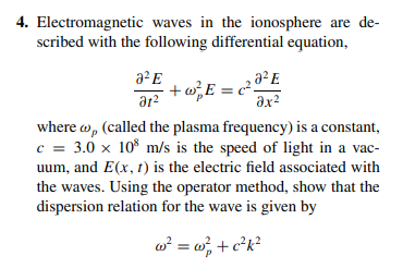 Solved Electromagnetic Waves In The Ionosphere Are Described 