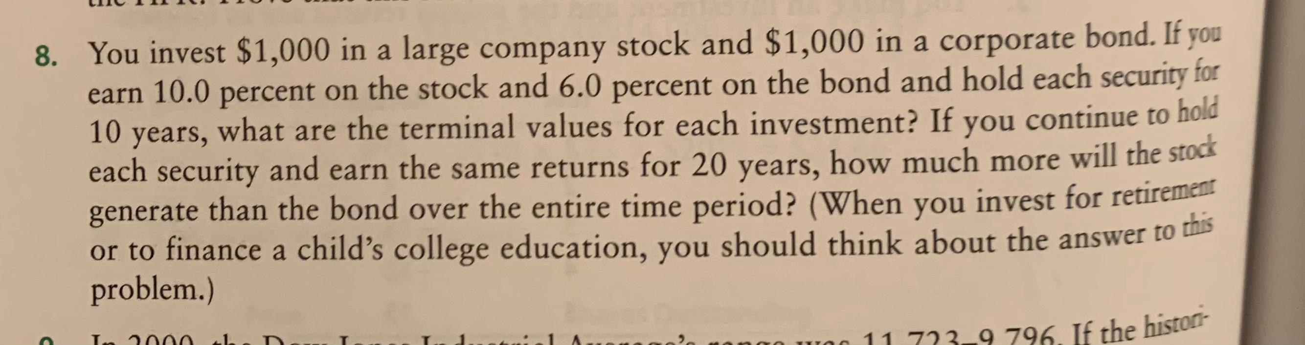 Solved 8. You invest $1,000 in a large company stock and | Chegg.com