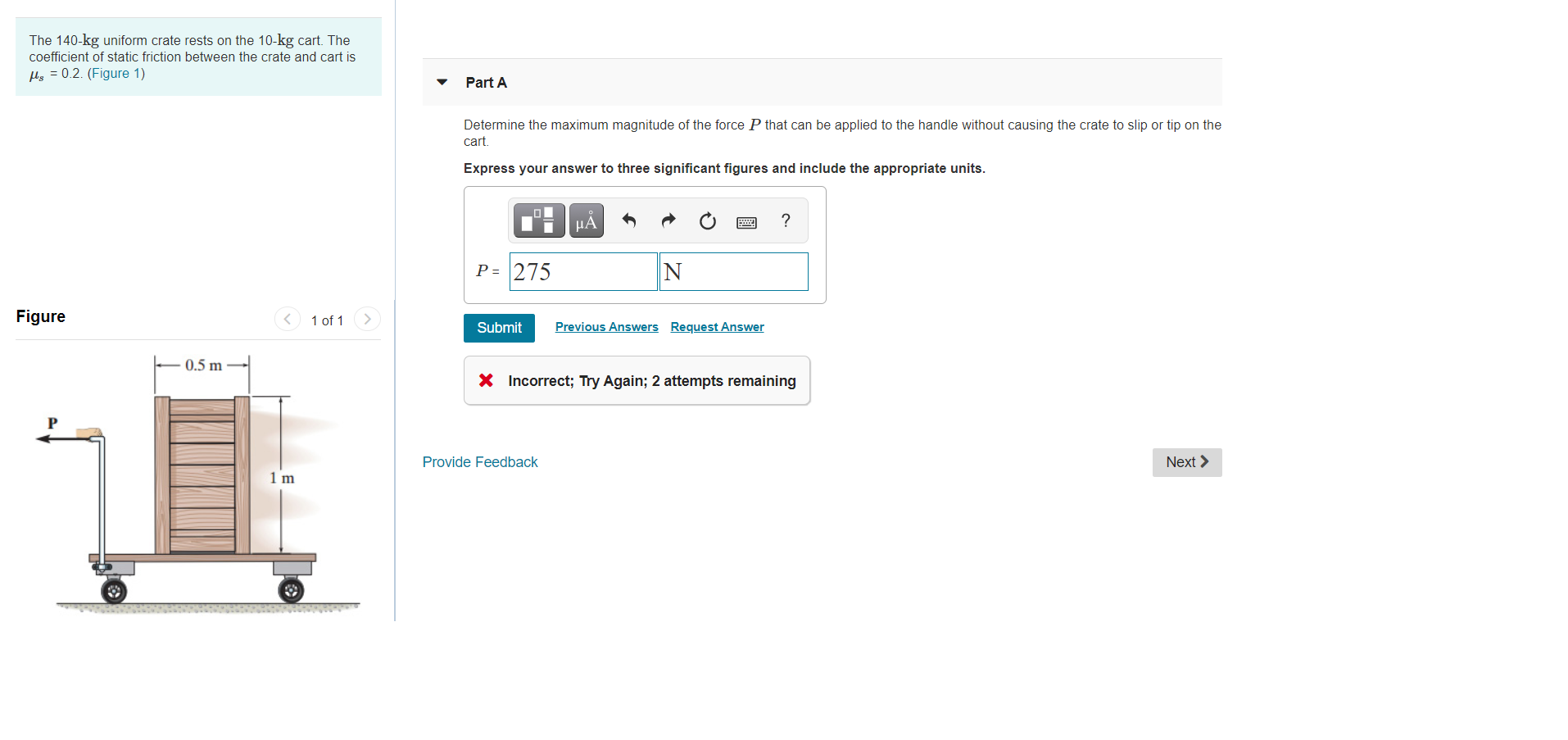 Solved The 140kg uniform crate rests on the 10kg cart.