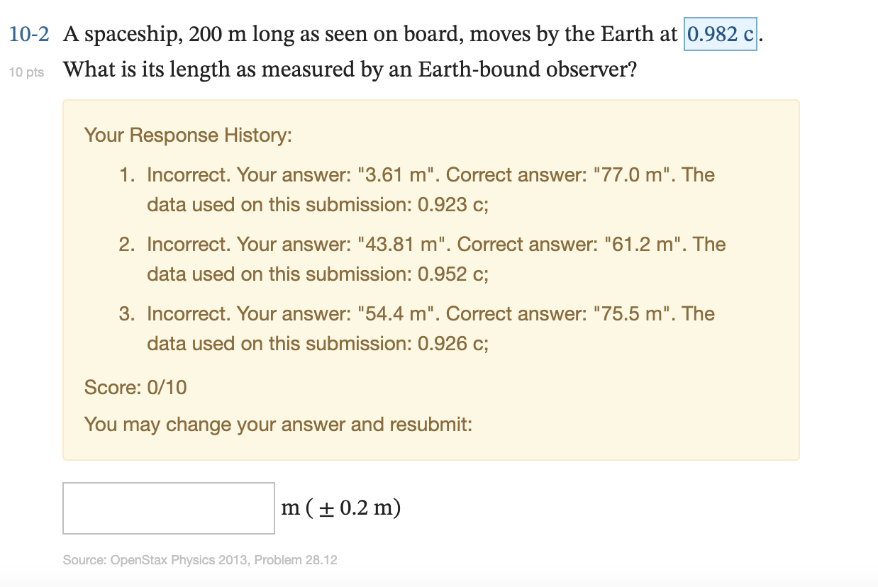 Solved 102 A spaceship, 200 m long as seen on board, moves